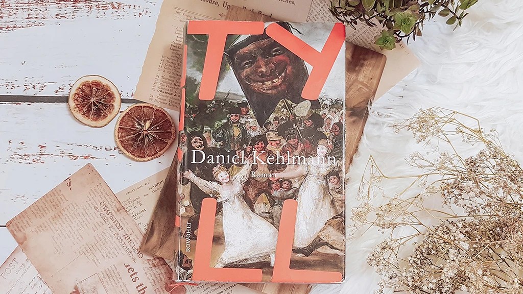 Foto des Buchs von Daniel Kehlmann: Tyll