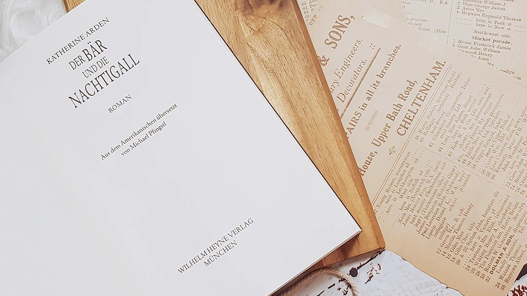 Katherine Arden: Der Bär und die Nachtigall ￨&nbsp;Rezension