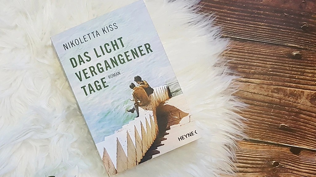 Nikoletta Kiss: Das Licht vergangener Tage |&nbsp;Rezension