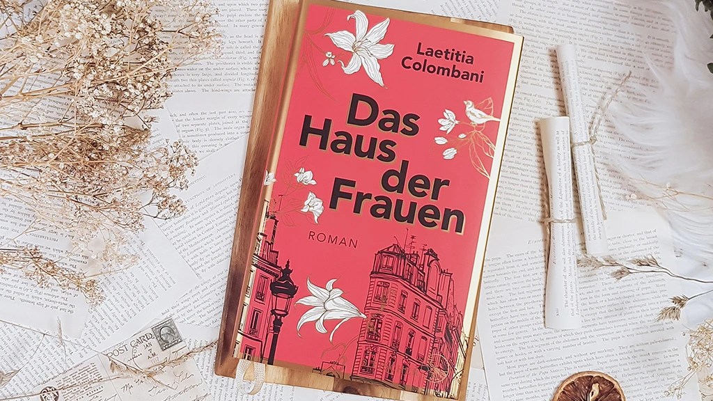 Laetitia Colombani: Das Haus der Frauen ￨&nbsp;Rezension