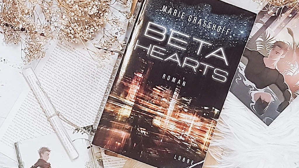 Marie Graßhoff: Beta Hearts ￨&nbsp;Rezension