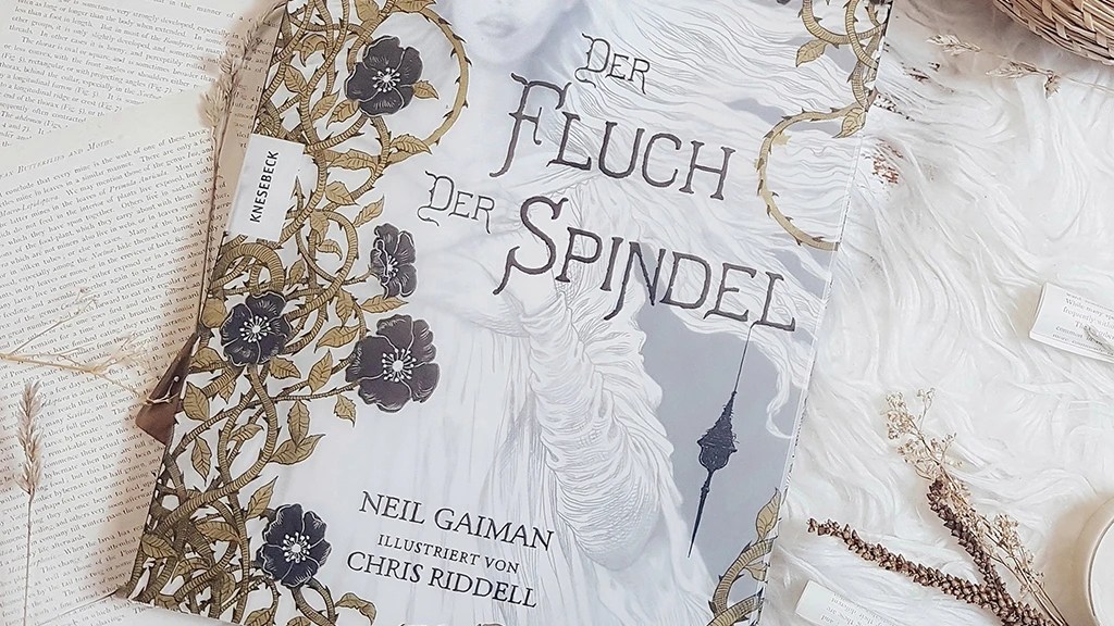 Neil Gaiman: Der Fluch der Spindel ￨&nbsp;Rezension
