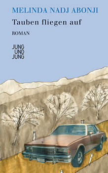 Melinda Nadj Abonji: Tauben fliegen auf [Cover]