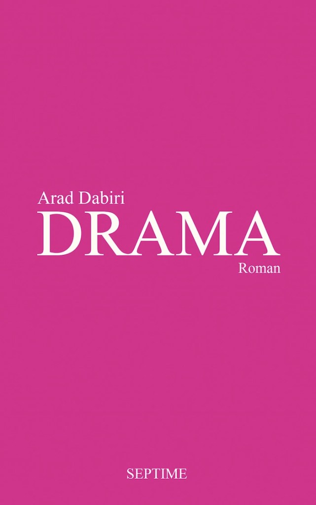 Buchcover von „Drama“ von Arad Dabiri
