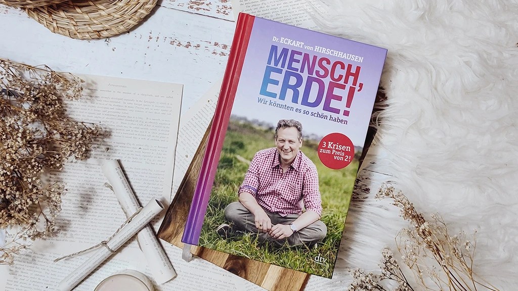 Eckart von Hirschhausen: Mensch, Erde! ￨&nbsp;Rezension