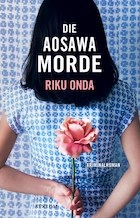 Buchcover von „Die Aosawa Morde“ von Riku Onda