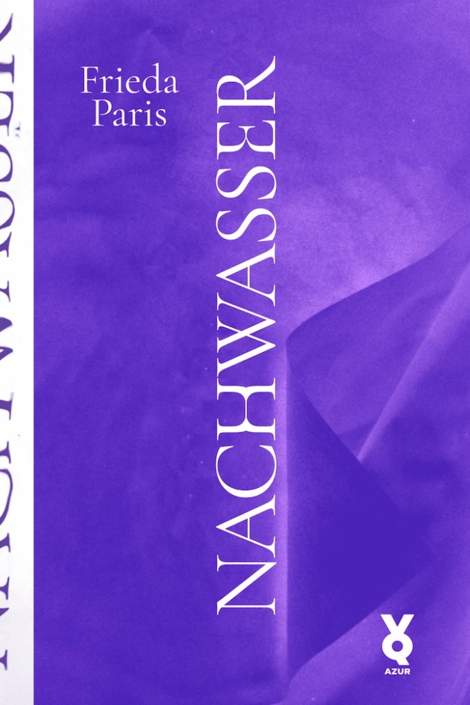 Buchcover von „Nachwasser“ von Frieda Paris