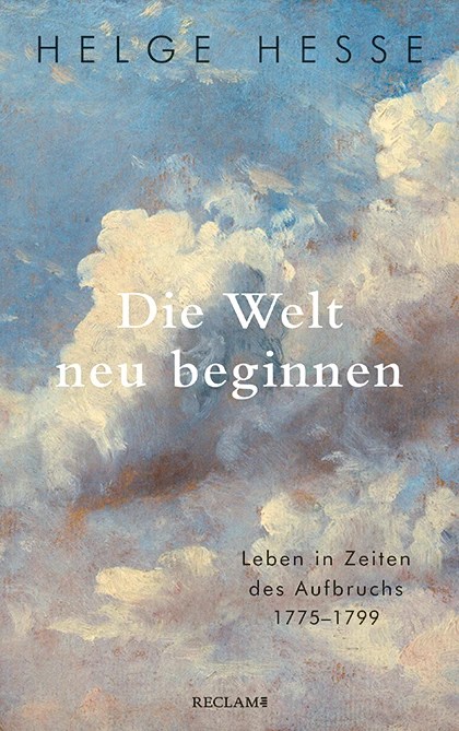 Helge Hesse: Die Welt neu beginnen [book cover]