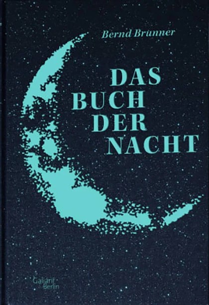 Buchcover von „Das Buch der Nacht“ von Bernd Brunner