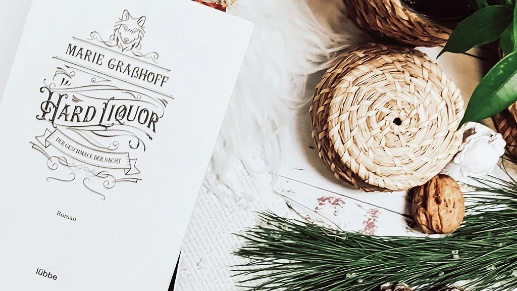 Foto des Buchs von Marie Graßhoff: Hard Liquor