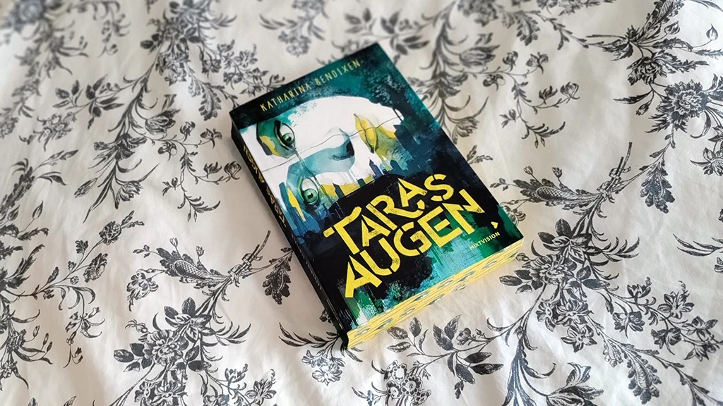 Katharina Bendixen: Taras Augen ￨&nbsp;Rezension