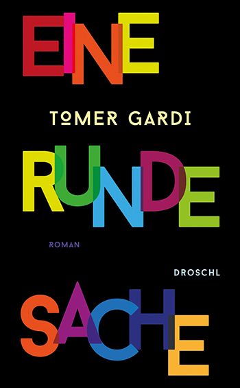 Tomer Gardi: Eine runde Sache [Cover]