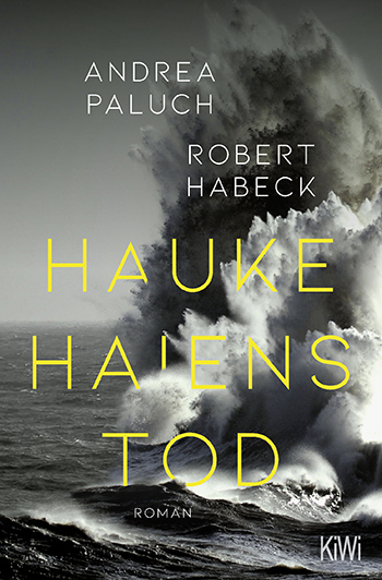 Buchcover von „Hauke Haiens Tod“ von Andrea Paluch und Robert Habeck
