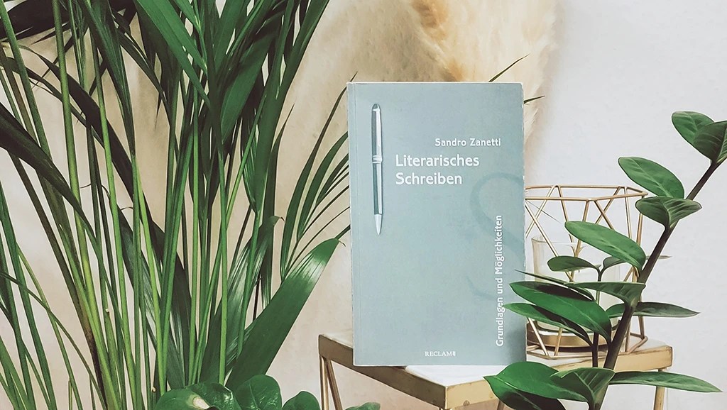 Sandro Zanetti: Literarisches Schreiben |&nbsp;Rezension