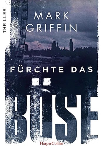Buchcover von „Fürchte das Böse“ von Mark Griffin