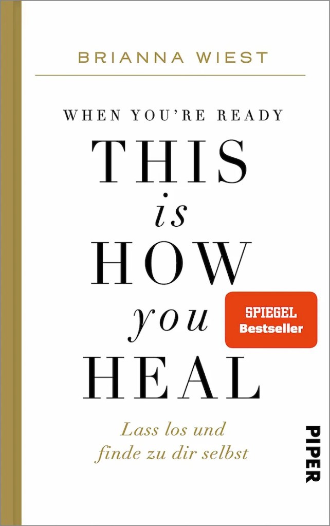 Buchcover von „This is how you heal“ von Brianna Wiest