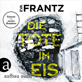 Buchcover von „Die Tote im Eis“ von Eva Frantz