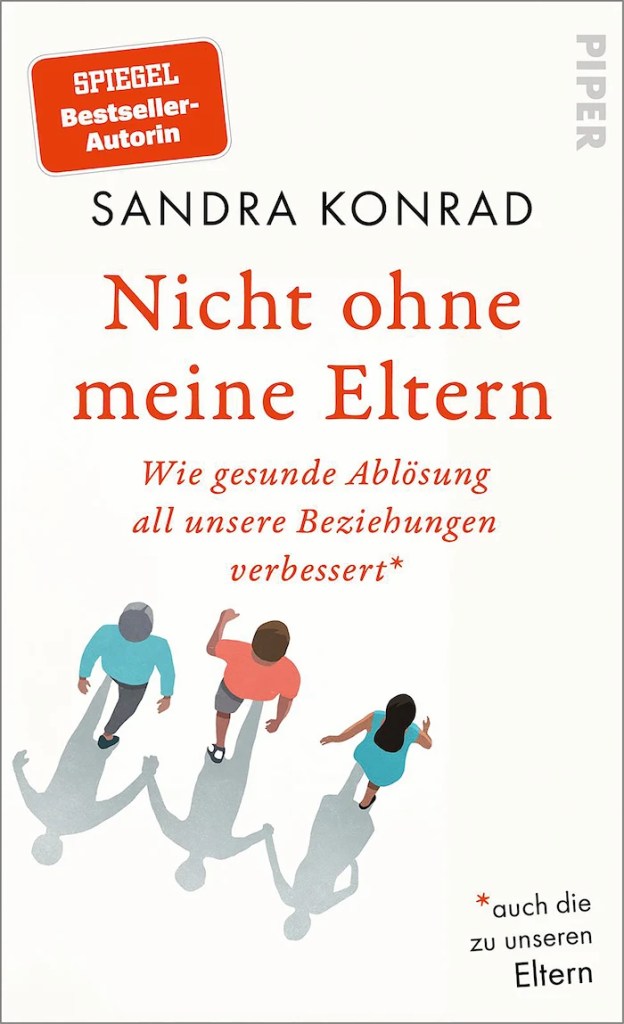 Buchcover von „Nicht ohne meine Eltern“ Sandra Konrad