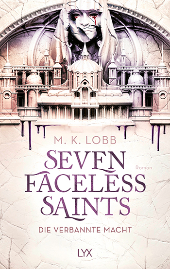 Buchcover von „Seven Faceless Saints 1“ von M. K. Lobb