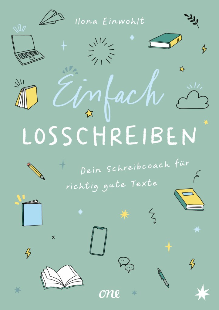 Buchcover von „Einfach losschreiben“ von Ilona Einwohlt
